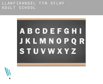 Llanfihangel-ty’n-Sylwy  adult school