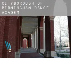 Birmingham (City and Borough) dance academy