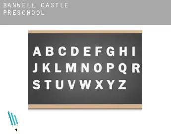 Banwell Castle  preschool