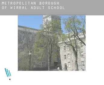 Metropolitan Borough of Wirral  adult school