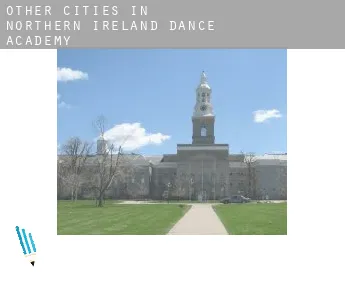 Other cities in Northern Ireland  dance academy