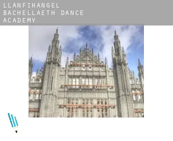 Llanfihangel Bachellaeth  dance academy