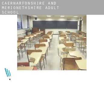 Caernarfonshire and Merionethshire  adult school